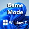 Tối ưu chơi game trên Windows 11